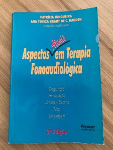 Aspectos Atuais em Terapia Fonoaudiológica - Vol. I
