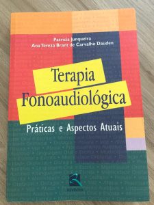 Terapia Fonoaudiológica - Práticas e Aspectos Atuais