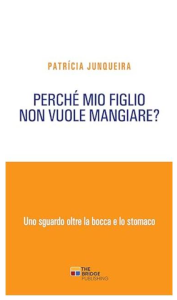 Perché mio figlio non vuole mangiare? - The Bridge Publishing